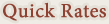 Quick Rates